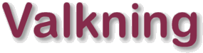 Valkning