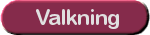 Valkning